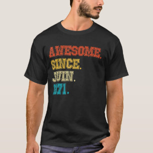 Camiseta 51° cumpleaños increíble desde febrero de 1971 51