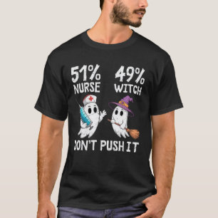 Camiseta 51 Enfermera 49 Bruja - Enfermería Divertida Hallo