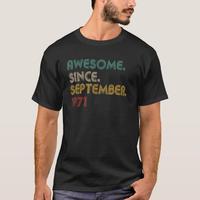 Camiseta 51 Year Old Awesome Since September 1971  51 Birth (Anverso)