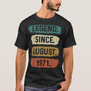 Camiseta 51 Years Old Gifts Legend Since August 1971st Birt