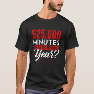 Camiseta 525600 Minutos Teatro Funny de Shirt