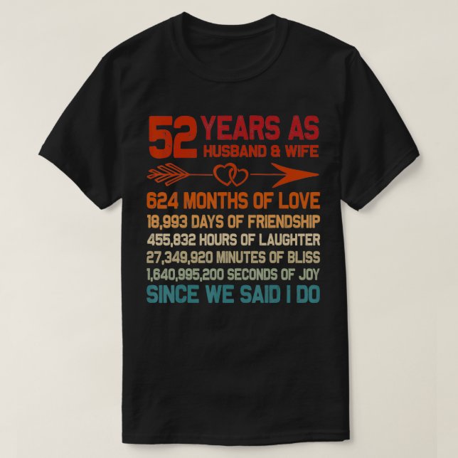 Camiseta 52 años como regalo de 52° aniversario de marido y (Diseño del anverso)