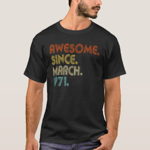 Camiseta 52 años de edad asombrosa desde marzo de 1971 52º 