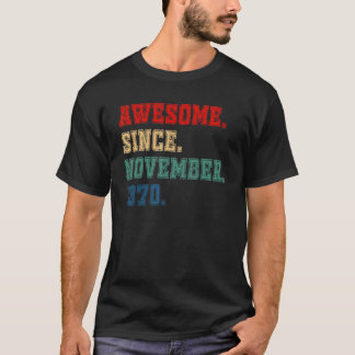 Camiseta 52 años de edad increíble desde noviembre de 1970 