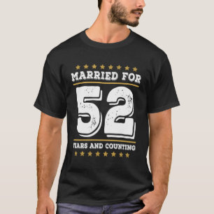 Camiseta 52 años Matrimonio 52° Aniversario Del Boda