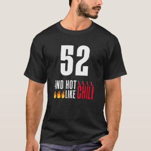 Camiseta 52 Años Mujeres Hombres Divertidos Como Niñas