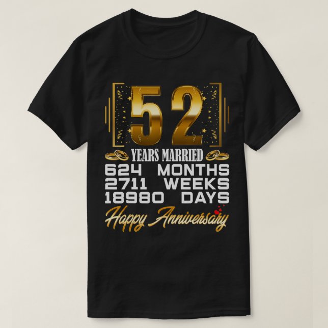 Camiseta 52 Years Married  Funny 52nd Wedding Anniversary  (Diseño del anverso)