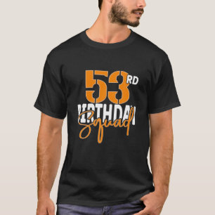 Camiseta 53º Grupo De Concordancia Familiar De Cumpleaños