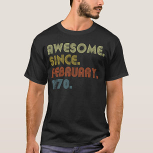 Camiseta 53.º cumpleaños increíble desde febrero de 1970 53