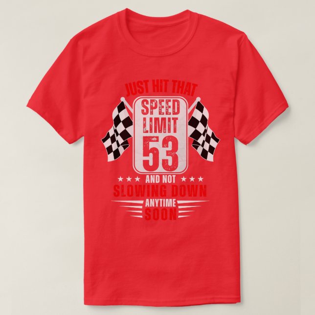 Camiseta 53.º Rótulo de límite de velocidad de cumpleaños d (Diseño del anverso)