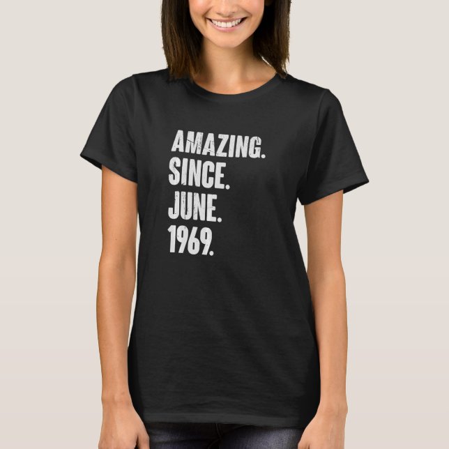 Camiseta 53 años de edad 53 años asombrosamente desde junio (Anverso)