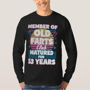 Camiseta 53 años de edad Farts Club Funny 53rd Birthday Men
