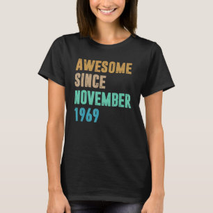 Camiseta 53 años de edad increíble desde noviembre de 1969