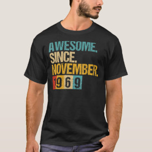 Camiseta 53 años de edad increíble desde noviembre de 1969 
