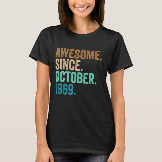 Camiseta 53 años de edad increíble desde octubre de 1969 53 (Anverso)