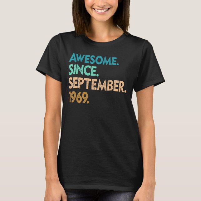 Camiseta 53 años de edad increíble desde septiembre de 1969 (Anverso)