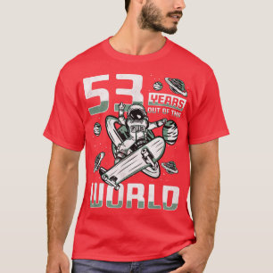 Camiseta 53 Años Fuera De Este Mundo, 53 Años De Patinaje D