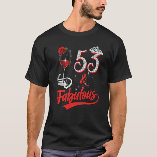 Camiseta 53 Y Fabulosa Reina Feliz 53. Rosa De Cumpleaños R (Anverso)
