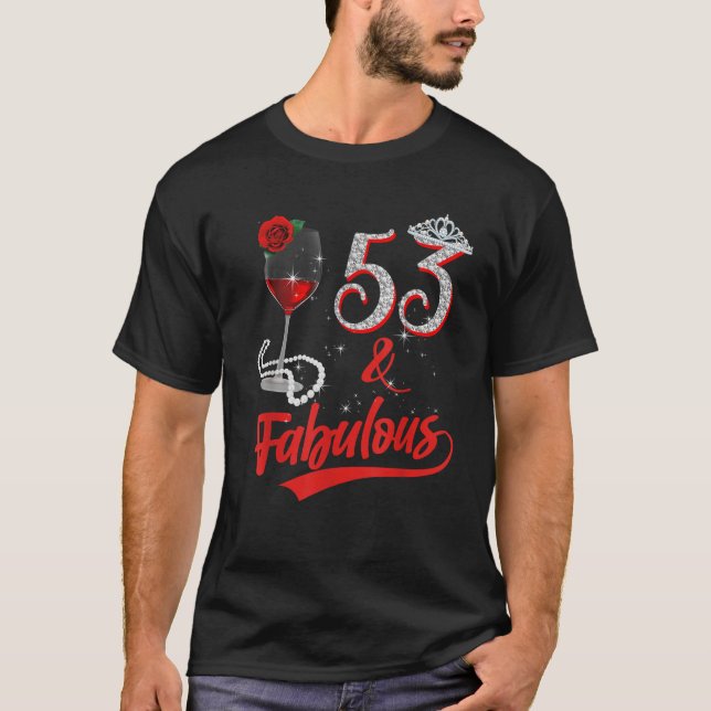 Camiseta 53 Y Fabulosa Reina Feliz 53. Rosa De Cumpleaños R (Anverso)