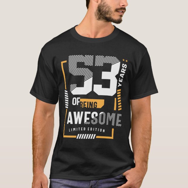 Camiseta 53 Years Of Being Awesome 53rd Birthday (Anverso)