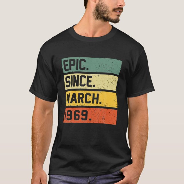 Camiseta 53 Years Old Retro Birthday Gift Epic Since March (Anverso)