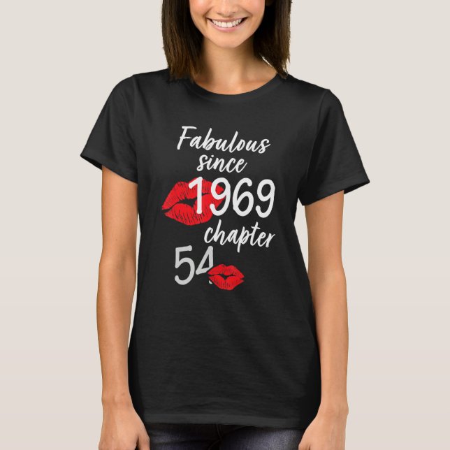 Camiseta 54 años de edad y fabuloso cumpleaños desde 1969 c (Anverso)