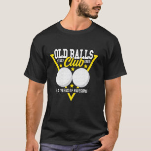 Camiseta 54 cumpleaños I Old Balls Club I Golfing Balls Gol