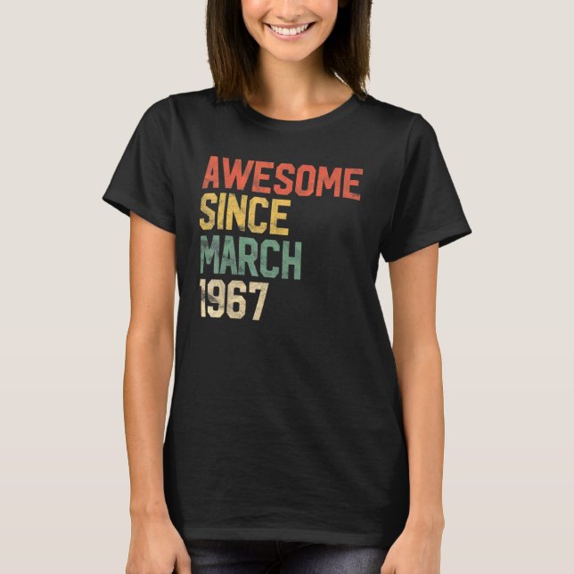 Camiseta 55º cumpleaños increíble desde marzo de 1967, 55 a (Anverso)