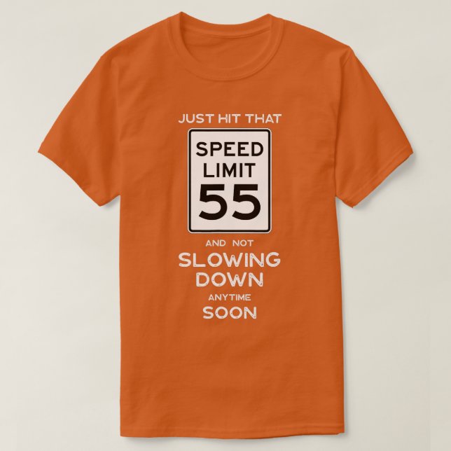 Camiseta 55.º Rótulo de límite de velocidad de cumpleaños A (Diseño del anverso)