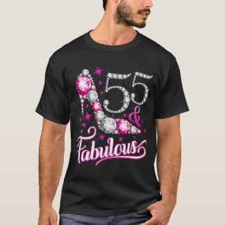 Camiseta 55 Cumpleaños. 55 y fabulosas mujeres, damas