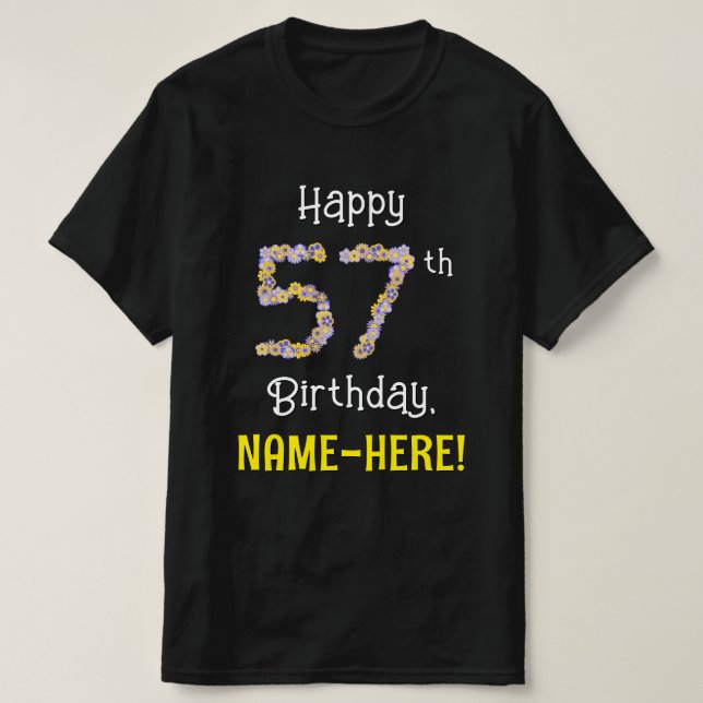 Camiseta 57º cumpleaños: Flores florales número "57" + nomb (Diseño del anverso)