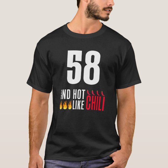 Camiseta 58th Birthday Women Men Funny Hot Like Chili (Anverso)