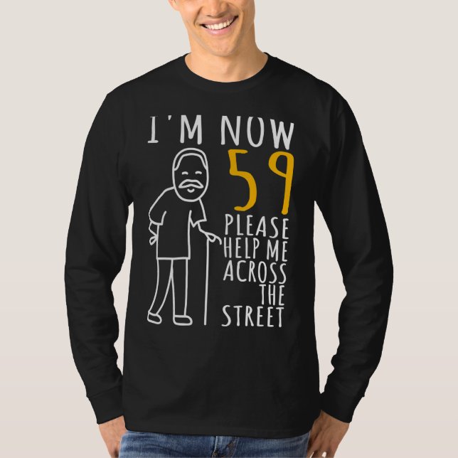 Camiseta 59 años para él ahora tengo 59 años (Anverso)