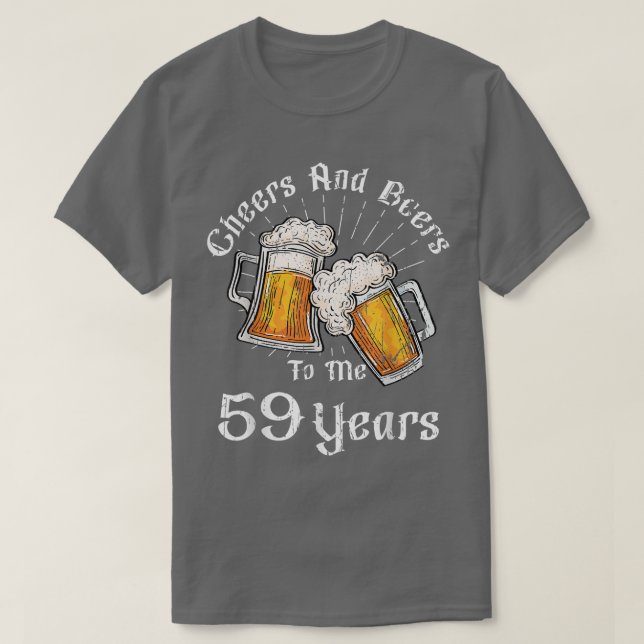 Camiseta 59 Años Saludos Fiesta de Cerveza 59º Cumpleaños B (Diseño del anverso)