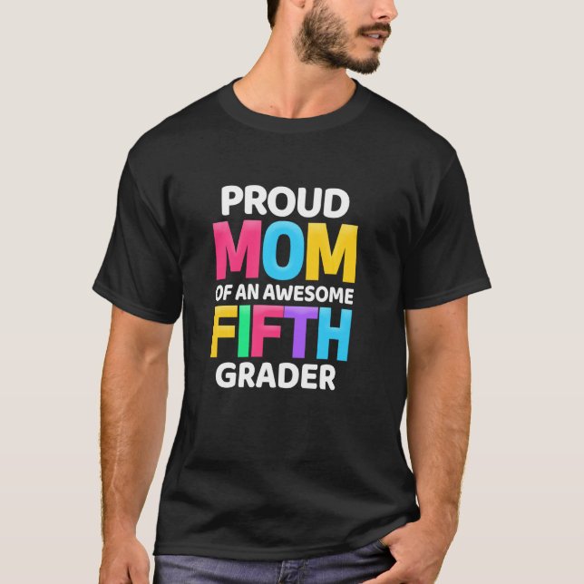 Camiseta 5.ª Orgullosa Madre De Un Asombroso Quinto Grado (Anverso)