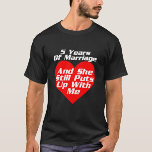 Camiseta 5.º Aniversario Boda Que Pone Conmigo Hombres Que