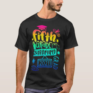 Camiseta 5.º Grado Graduado 2021 Cuarentena Quinto
