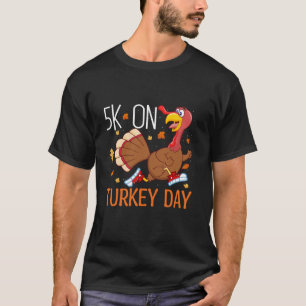 Camiseta 5.000 En Día De Turquía, Día De Acción De Gracias 