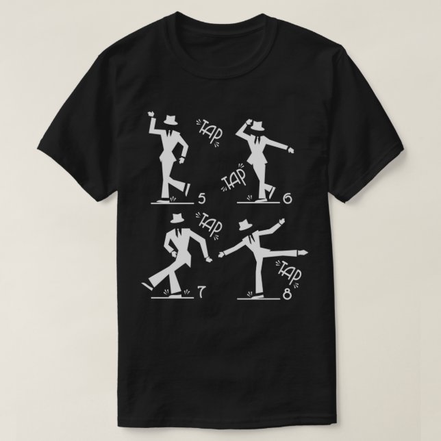 Camiseta 5 6 7 8 Regalo de bailarina de danza del Tap Dance (Diseño del anverso)