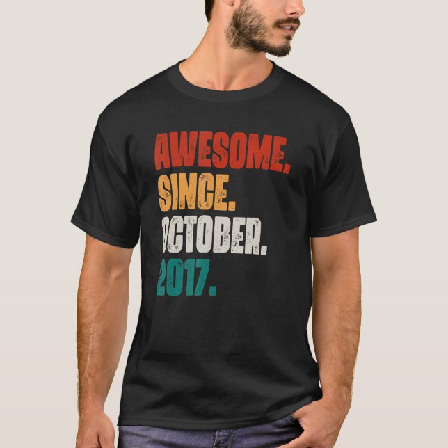 Camiseta 5 años de edad increíble desde octubre de 2017 (Anverso)