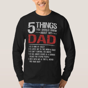 Camiseta 5 cosas que deberías saber sobre el día de mi padr