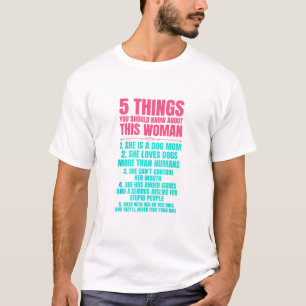 Camiseta 5 cosas que deberías saber sobre esta mujer a la q
