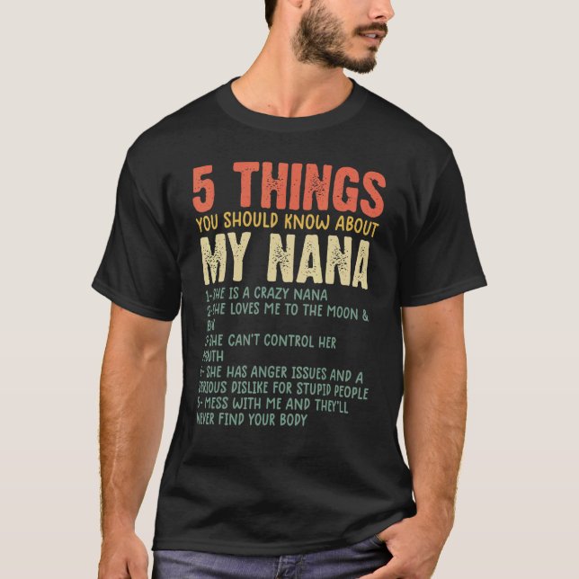 Camiseta 5 cosas que deberías saber sobre mi abuela Nana hu (Anverso)