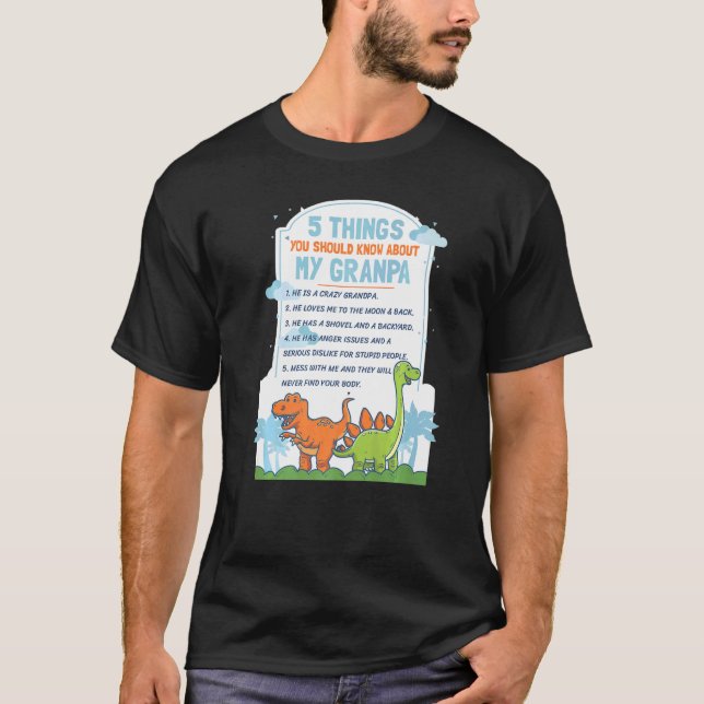 Camiseta 5 cosas que deberías saber sobre mi dinosaurio abu (Anverso)