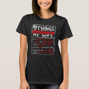 Camiseta 5 cosas que deberías saber sobre mi esposa