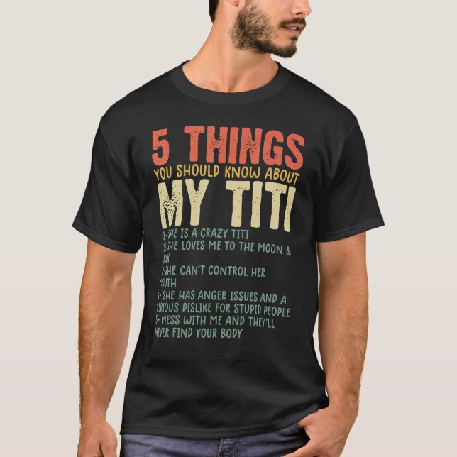 Camiseta 5 cosas que deberías saber sobre mi hu Titi Grandm (Anverso)