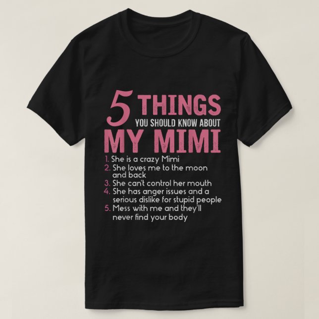 Camiseta 5 cosas que deberías saber sobre mi Mimi (Diseño del anverso)