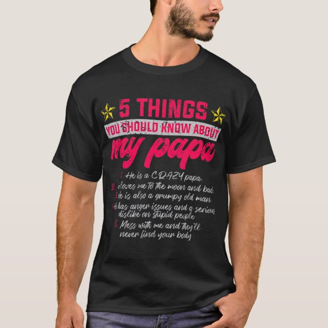 Camiseta 5 Cosas que deberías saber sobre mi padre papá (Anverso)