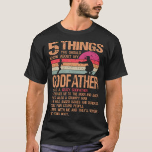 Camiseta 5 cosas que deberías saber sobre mi padrino