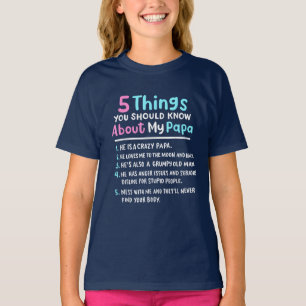 Camiseta 5 cosas que deberías saber sobre mi papá son graci